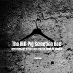 The HiFi Pig Selection Box February 2022