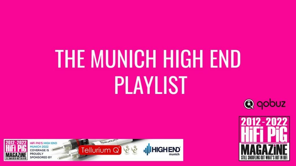 High end munich 2022 HiFi Pig x Qobuz playlist