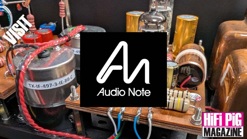 HiFi PiG Visit Audo Note UK