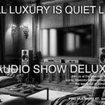 Audio Show Deluxe 2025 - Just Three Weeks To Go